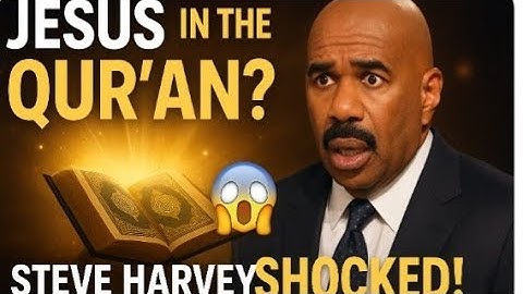 Steve Harvey Learns the Story of Jesus (Isa A.S.) in Islam – Shocked! 