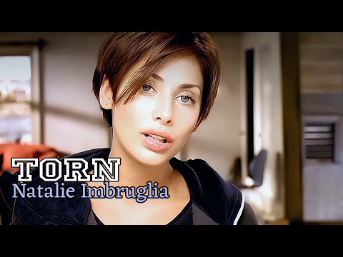 [4K] Natalie Imbruglia - Torn (Music Video)