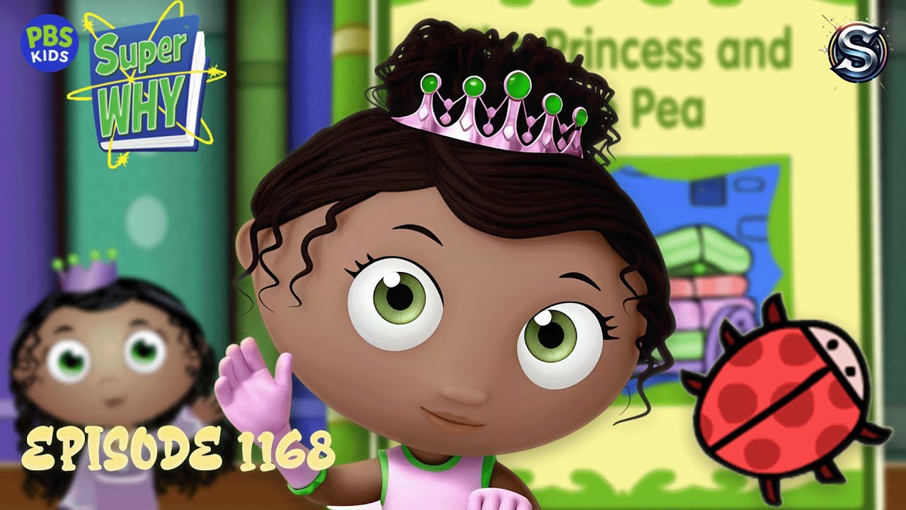 Super Why Little The Princess of the Pea Episode 1168 - YouTube