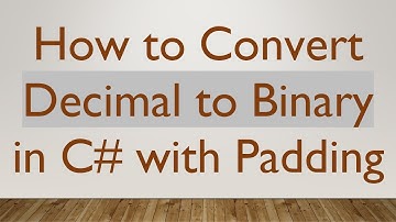 How to Convert Decimal to Binary in C# with Padding