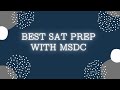 BEST SAT PREP WITH MSDC