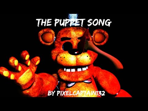 [SFM FNAF] The Puppet Song (A little rushed) - [SFM FNAF] The Puppet Song (A little rushed)
