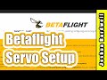 Betaflight servo setup (controlled by aux channel)