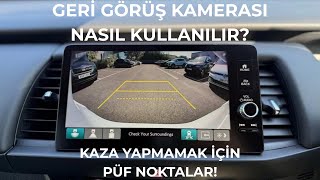 Geri Görüş Kamerası Nasıl Kullanılır? Bilmeniz Gerekenler