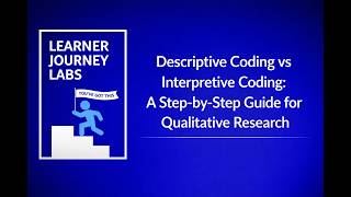 Descriptive Coding vs Interpretive Coding  A Step by Step Guide for Qualitative Research