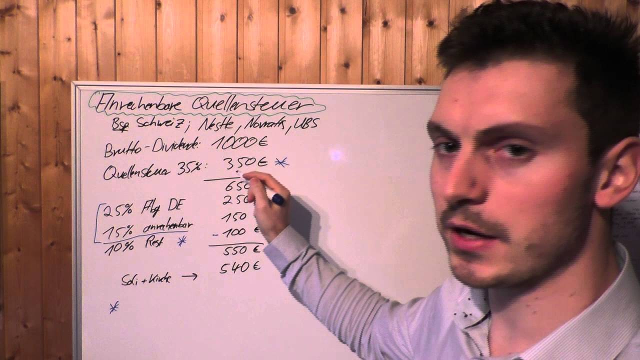 Quellensteuern Aus Der Schweiz Zuruckfordern Rechenbeispiel 1000 Dividende Youtube