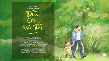 Thầy Minh Niệm | Liveshow Offline Radio DÌU CON VÀO ĐỜI | Pháp Viện Minh Đăng Quang