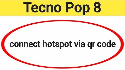 How to connect hotspot via QR code, Tecno Pop 8 me wireless internet connect kaise karen
