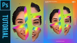 Sliced Head Colorful ala Magdiel Lopez - Tutorial Photoshop CC 2019