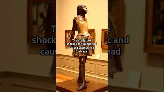 The Hidden Truth Behind Degas' Little Dancer #history #art #painting #sculpture