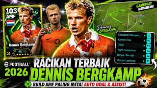 RACIKAN TERBAIK DENNIS BERGKAMP 103 AMF! RACIKAN TERBAIK EFOOTBALL 2026