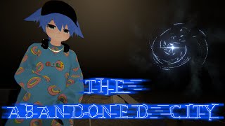 The Abandoned City | VRChat