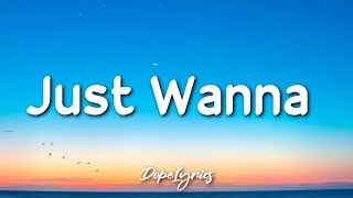 Cmagic5 - Just Wanna (Lyrics) 🎵