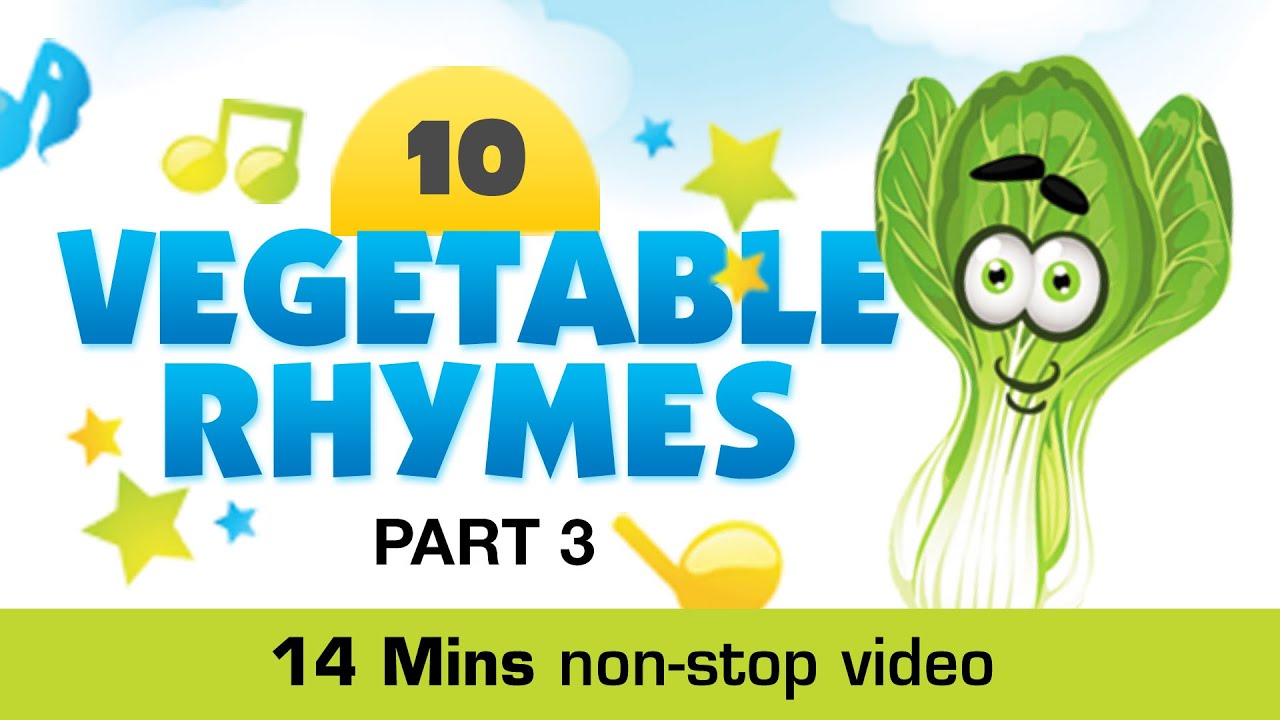 Top 10 Vegetable Rhymes For Kids Vegetable Rhymes Collection Best