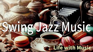 【作業用BGM】Boost Your Productivity with Upbeat Swing Jazz BGM!✨仕事効率アップ！ノリノリのスウィングジャズBGM！【2hours】