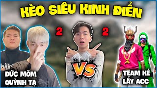 Kèo Siêu Kinh Điển - Đức Mõm , Quỳnh Tạ 2VS2 Team Kẻ Lấy Acc , Liệu Có Lấy Được Nick Giúp NTN ?