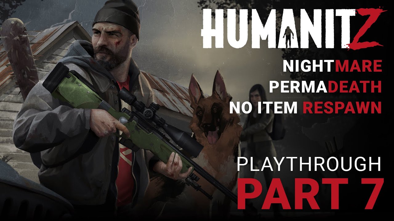 HumanitZ Part 7 Playthrough (Nightmare, Permadeath, No loot Respawn) - Survivor camp HUB & airdrop.