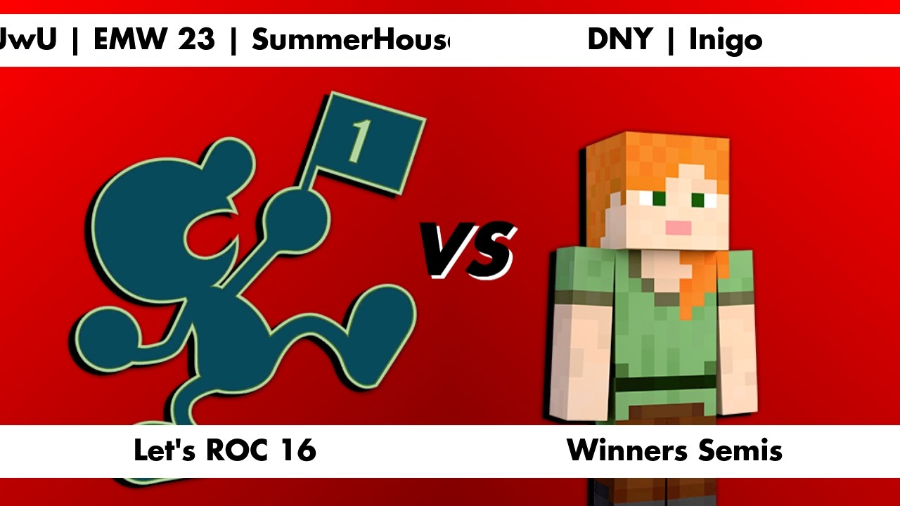 UwU | EMW 23 | SummerHouse (Mr Game & Watch) vs DNY | Inigo (Steve) | Winners Semis | Let's ROC 16