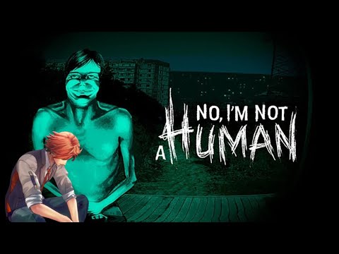 【No, I'm not a Human】人間以外を家に入れてはいけないゲームをやる【夕刻ロベル/ホロスターズ】