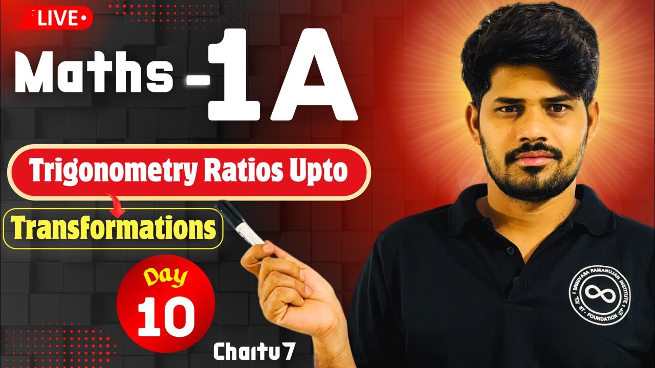 Trigonometry Ratios Upto Transformations | maths 1a | first year | Day 10 | chaitu7