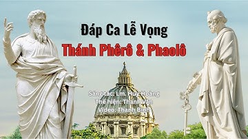 Thánh Vịnh (Psalm) 18 | Đáp Ca Lễ Vọng Thánh PHÊRÔ & PHAOLÔ (Lm Huy Hoàng) - Thanh Vân