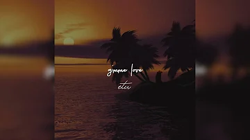 etu - gimme love w/ keilani