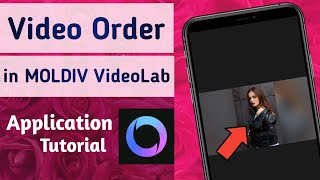 How to arrange Video Order in MOLDIV VideoLab App screenshot 4