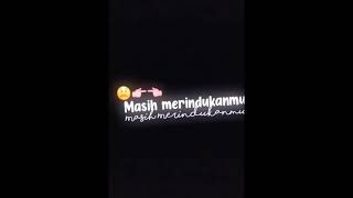 MENTAHAN CCP LIRIK LAGU 30 Detik || KU MERINDUKANMU