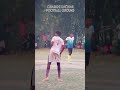 CHARKHI KATIHAR FOOTBALL GROUND ll #football #footballshorts #santhalivideo