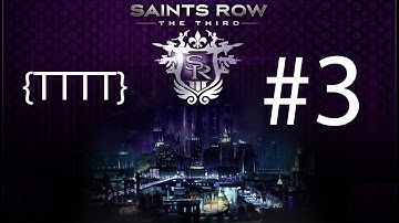Saints Row The Third - Walkthrough Gameplay - Part 3 [HD] (X360/PS3/PC)