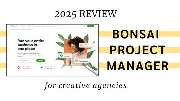 Bonsai Project Management for Creative Agencies | 2025 Review