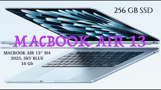 : MacBook Air 13 2025  M4       256 ?