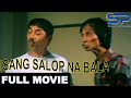 Isang salop na bala  full movie  action comedy w palito