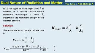 28Ex11 UV light of wavelength 1800 Å is incident on a lithium surface whose threshold wavelength is