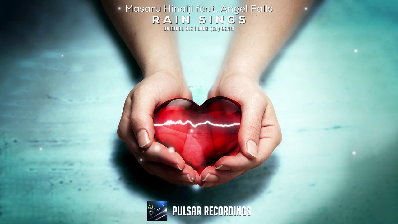 Masaru Hinaiji feat. Angel Falls - Rain Sings (Lanx (CN) Remix)