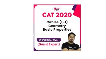 CAT 2020 : Circle: Geometry: Basic Properties By Deepak Jaryal ( Lecture -1)
