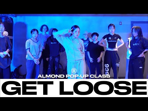 ALMOND POP-UP CLASS | AGNEZ MO & CIARA - Get Loose | @justjerkacademy