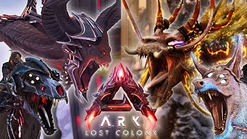 10 NEW Lost Colony Creatures You NEED To Tame (Abilities & Taming Guide)