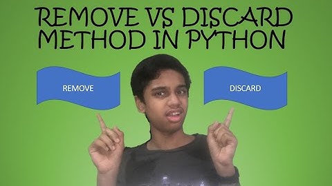Remove VS Discard method in Python | Python Sets