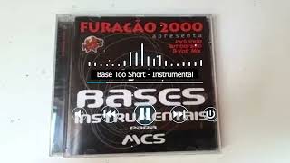 15 . Base Too Short  ( Instrumental)