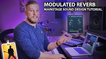 Sound Design MainStage Tutorial: Add Depth and Thickness to a Piano or Pad with Modulated Reverb