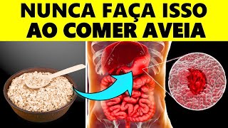 10 Erros que você NUNCA DEVE COMETER ao comer AVEIA | CORPO HIPERTROFIADO