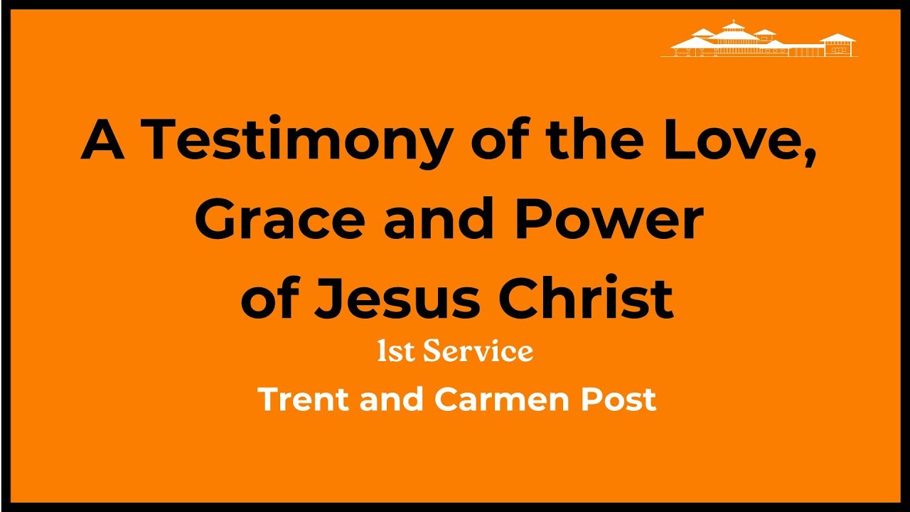 A Testimony of the Love, Grace and Power of Jesus Christ // Trent and ...