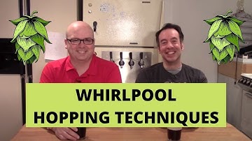 Whirlpool Hopping Techniques - Adding Hops After The Boil!