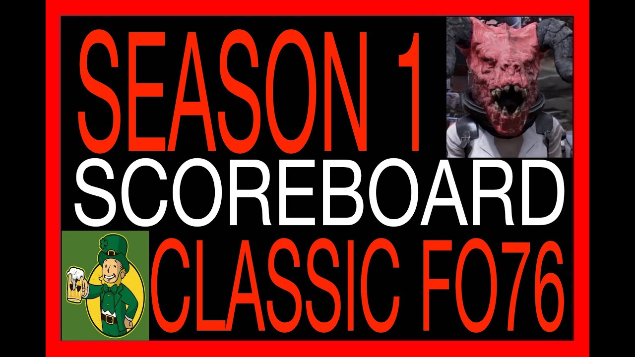 CLASSIC FALLOUT 76 SEASON 1 SCOREBOARD Legendary Run FO76 First classic-fallout-76-season-1-scoreboard-legendary-run-fo76-first