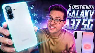 5 MOTIVOS para o GALAXY A37 ser o SEU PRÓXIMO CELULAR!