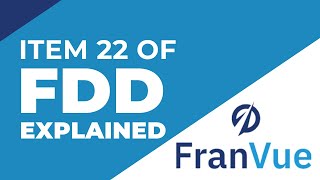 Item 22 of Franchise Disclosure Document (FDD) Explained