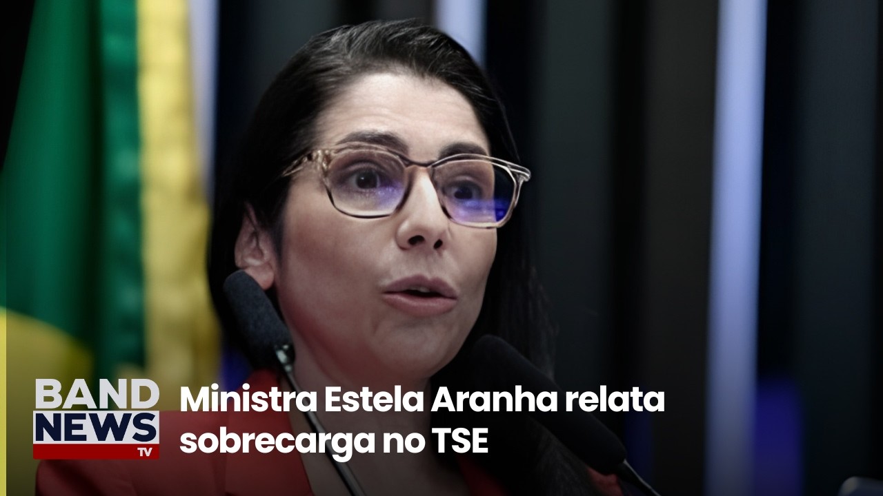 Ministra Estela Aranha relata sobrecarga no TSE | BandNews TV