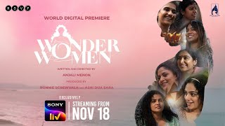 Wonder Women | Official Trailer | Malayalam | Sony LIV | Streaming on 18th Nov
