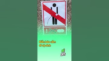 Biển báo cấm đi vệ sinh | Mê Lướt